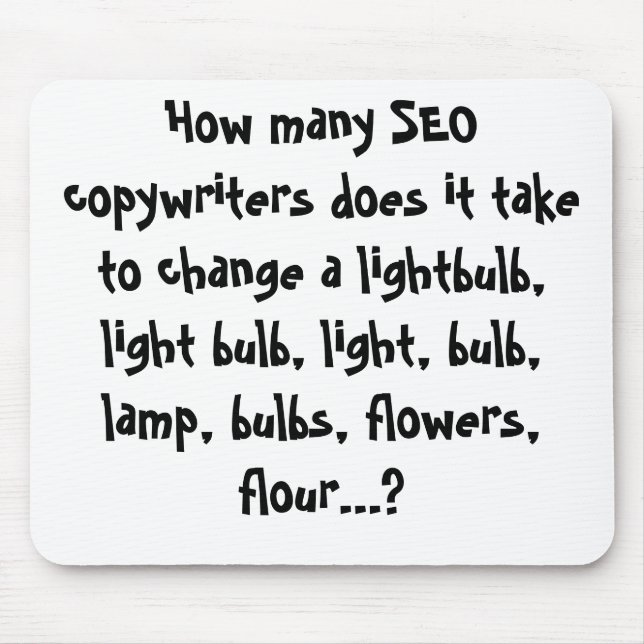 Mousepad Quantos copywriters de SEO o faz para tomar… (Frente)