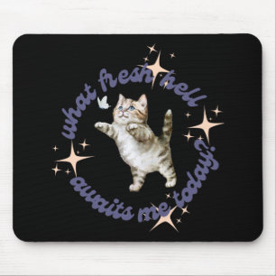 Mousepad Que Inferno Fresco Me Espera Hoje