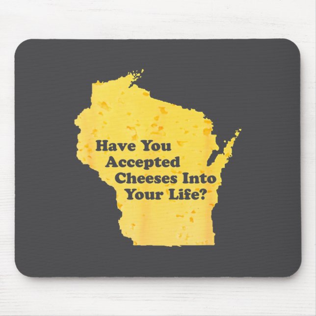 Mousepad Queijo Aceito Amante da Vida Queijos Têm em Você H (Frente)