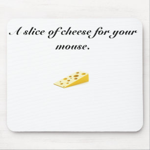 Mousepad queijo, fatia de A do queijo para seu rato