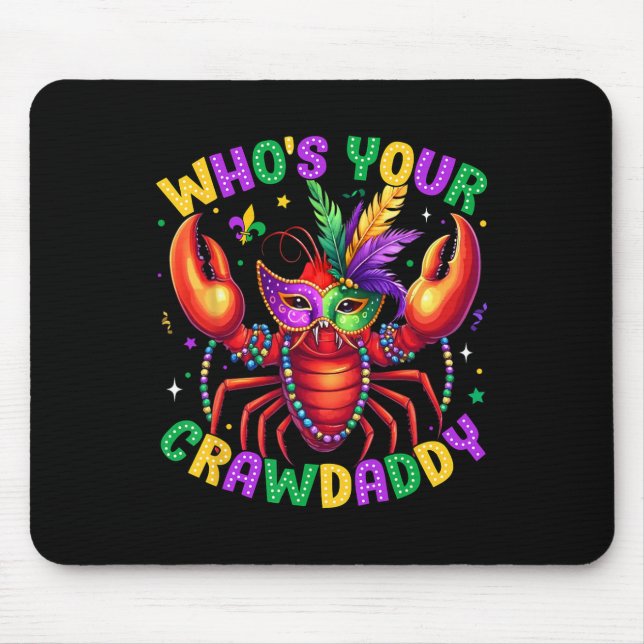Mousepad Quem é o seu Crawaddy Crawfish Miçanga Mardi Gras  (Frente)