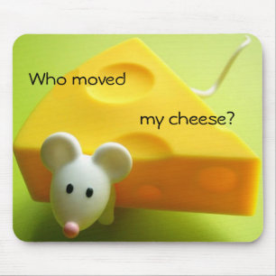 Mousepad Quem moveu meu queijo