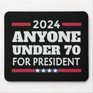 Mousepad Quem tem menos de 70 anos para o Presidente 2024