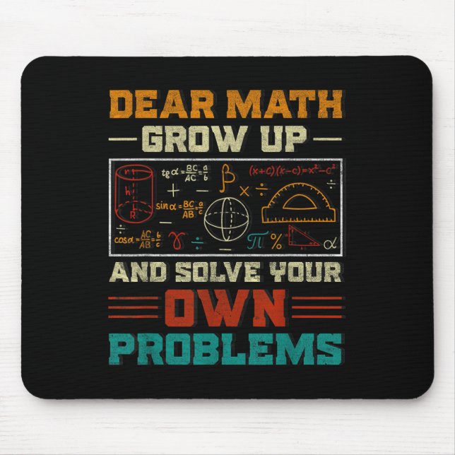 Mousepad Querida Matemática Cresce E Resolve Seu Próprio Pr (Frente)