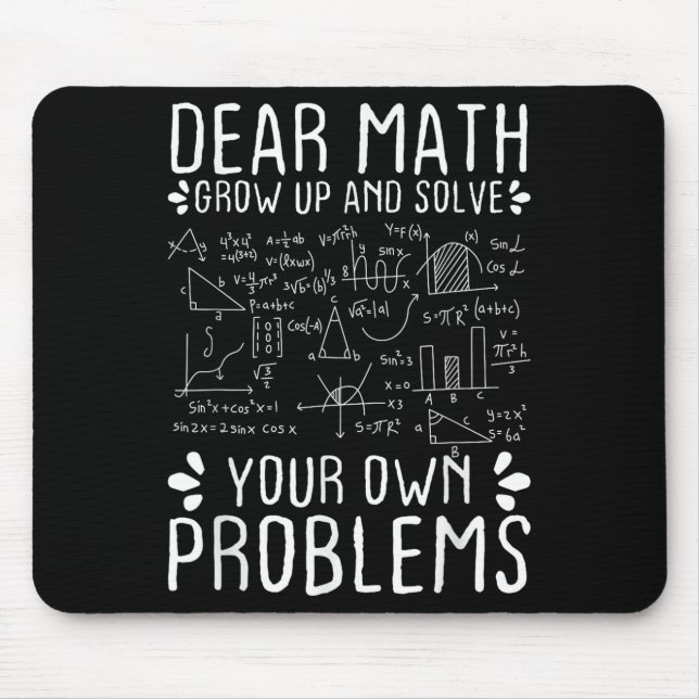 Mousepad Querida Matemática Cresce E Resolve Seus Próprios  (Frente)
