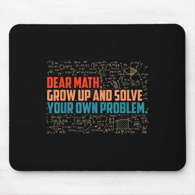 Mousepad Querida Matemática Cresce Engraçada Matemática Diz (Frente)