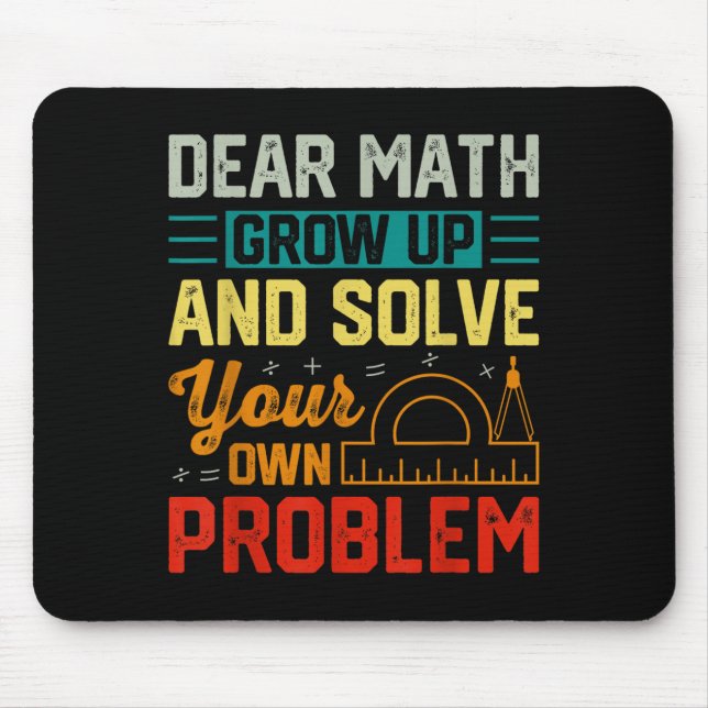 Mousepad Querida Matemática Cresce Engraçado Resolução De P (Frente)