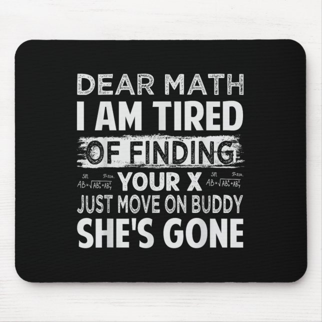 Mousepad Querida Matemática, Estou Cansada De Encontrar O S (Frente)