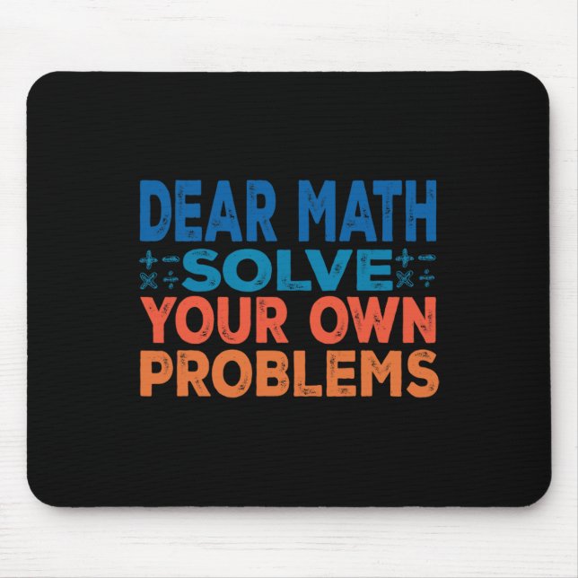 Mousepad Querida Matemática, Resolva Seus Próprios Problema (Frente)