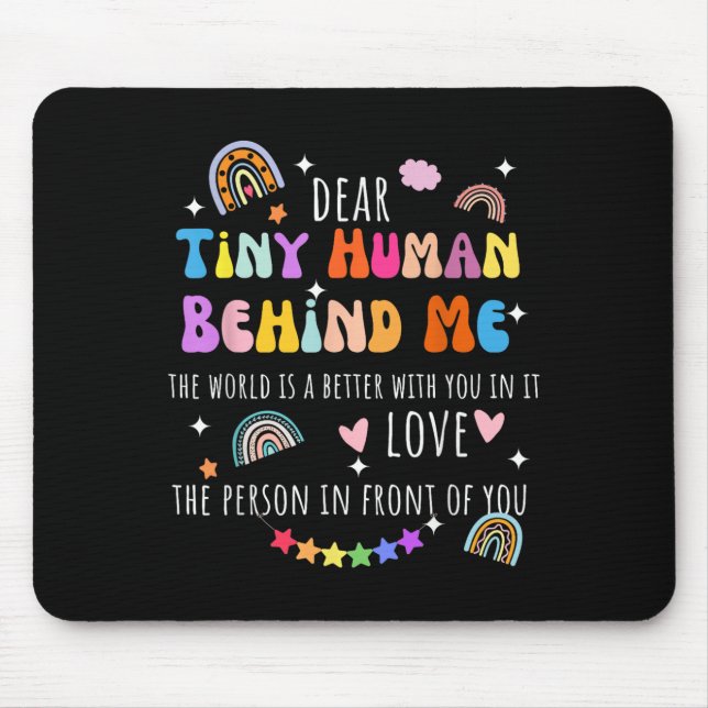 Mousepad Querida Pequena Humana Atrás De Mim, Engraçada Pro (Frente)