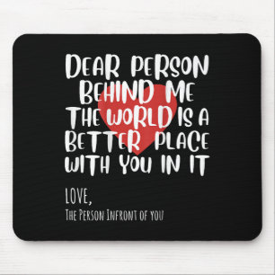 Mousepad Querida Pessoa Atrás De Mim Mulher Sentia Motivati
