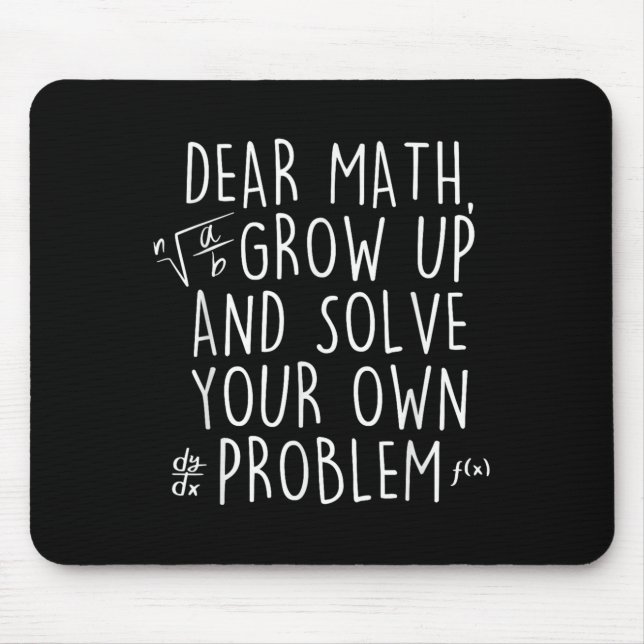 Mousepad Querido Math Crescer Resolva Seus Próprios Problem (Frente)