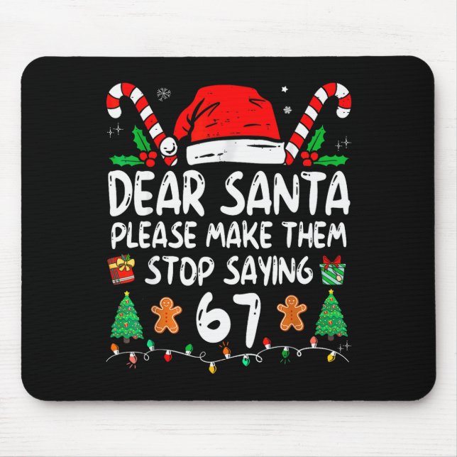 Mousepad Querido Papai Noel 67 Natal Engraçado Six Seven 6- (Frente)