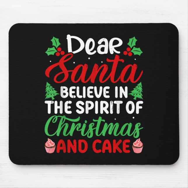 Mousepad Querido Papai Noel Acredite No Espírito Do Natal E (Frente)