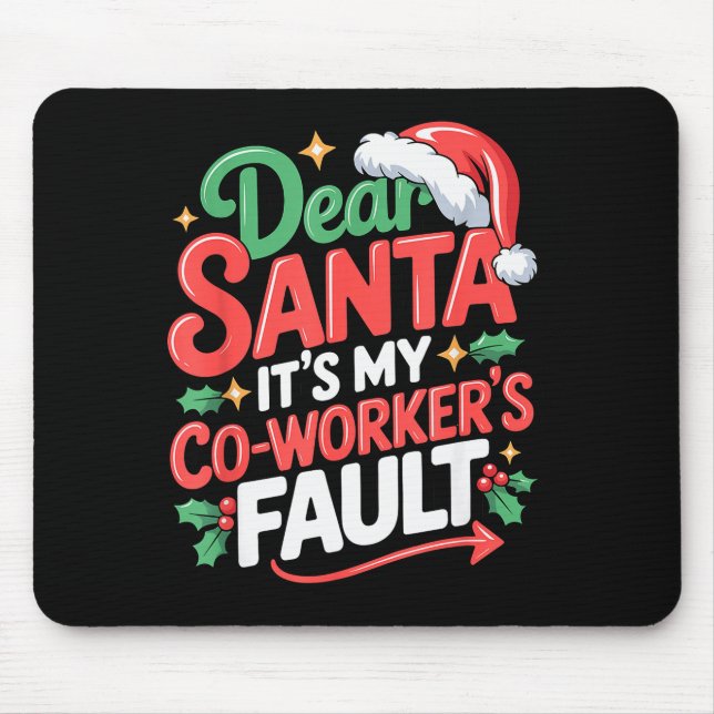 Mousepad Querido Papai Noel É culpa do meu colega de trabal (Frente)