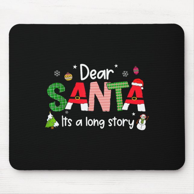 Mousepad Querido Papai Noel É Uma Longa História Pijamas De (Frente)