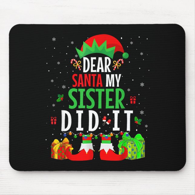 Mousepad Querido Papai Noel Minha Irmã Fez Isso Meninas Cri (Frente)
