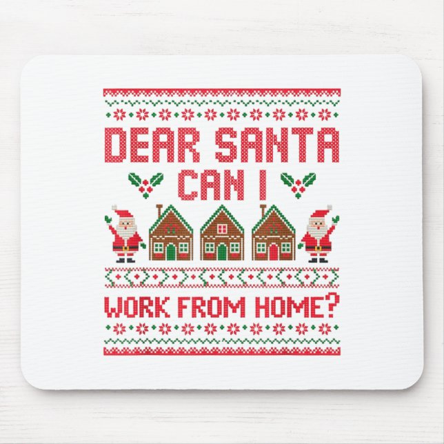 Mousepad Querido Papai Noel Posso Trabalhar De Casa Funny C (Frente)