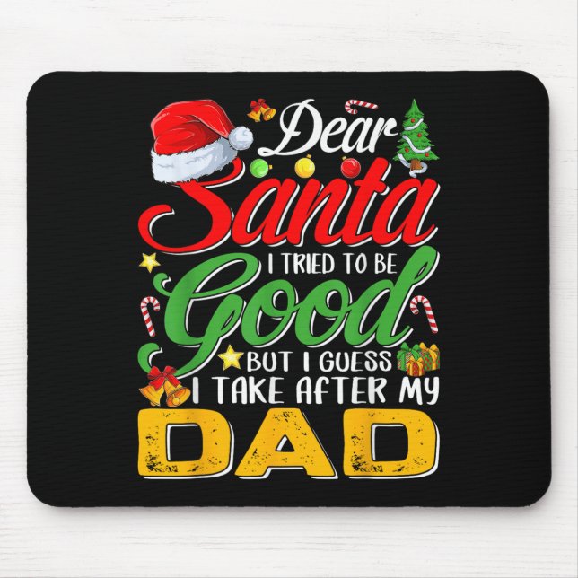 Mousepad Querido Papai Noel, tentei ser bom, mas eu pego de (Frente)