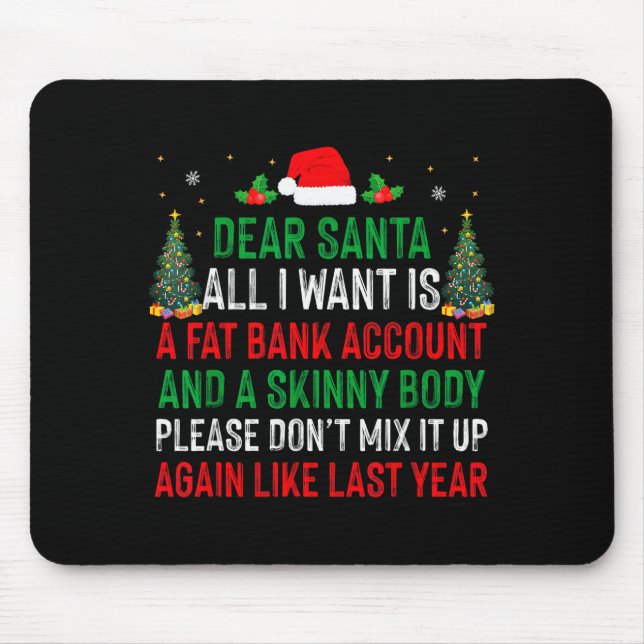Mousepad Querido Papai Noel Tudo o que Quero É Conta Bancár (Frente)