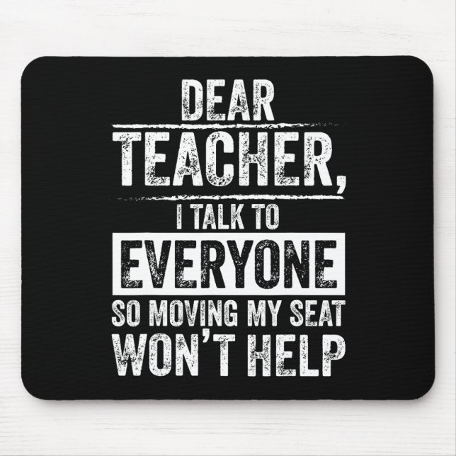 Mousepad Querido professor, eu falo com todos, então mudar  (Frente)