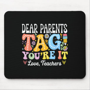 Mousepad Queridos Pais Tag Você É O Próximo Amor Professore