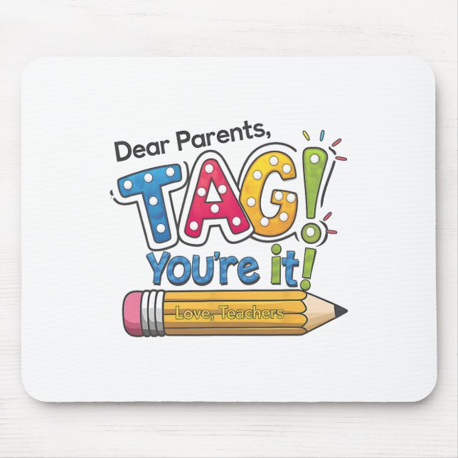 Mousepad Queridos Pais Você Foi Marcado Professor Feliz Últ (Frente)