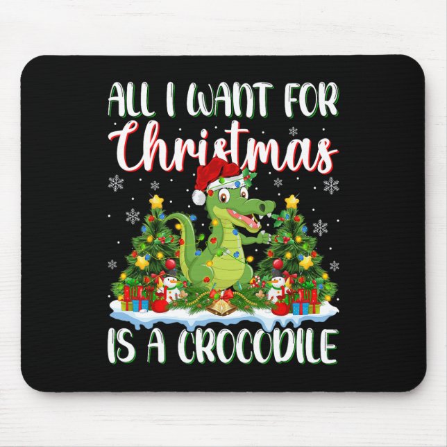 Mousepad Quero O Natal É Um Crocodilo De Árvore Xmas. (Frente)
