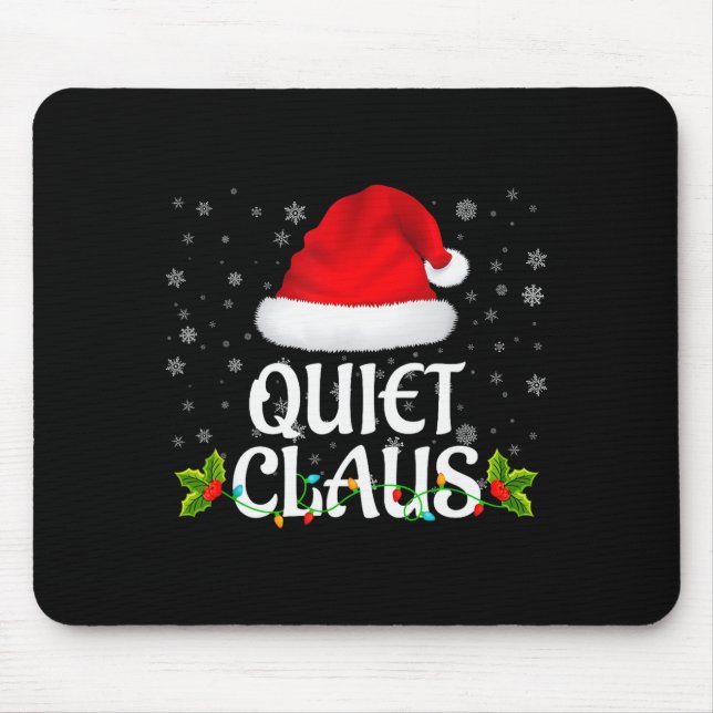 Mousepad Quiet Claus Christmas Lights Santa Pajama Family M (Frente)