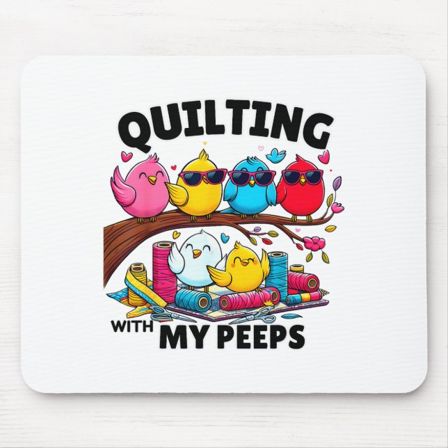 Mousepad Quilting Hanging With My Funny Women Toddler Kids  (Frente)