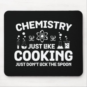 Mousepad Química assim como Cozinhar, simplesmente não pica