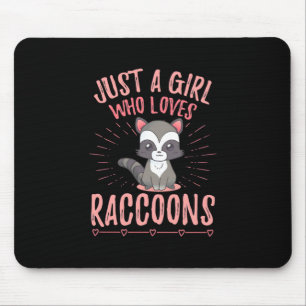 Mousepad Raccoon Lover Apenas Uma Menina Que Ama Raccoon