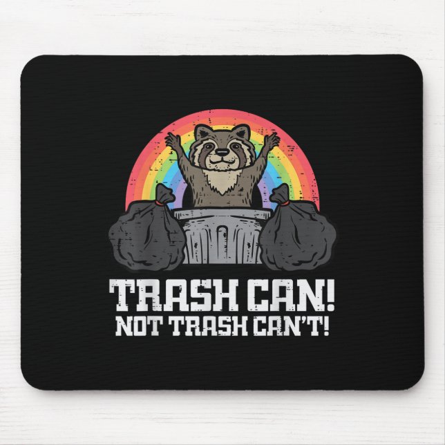 Mousepad Raccoon Trash Can Not Cant Funny Street Cat Men Wo (Frente)