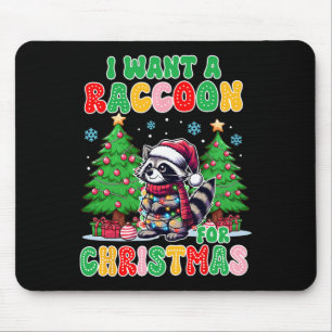 Mousepad Racoon Ao Longo Do Natal Xmas Eu Quero Um Raccoon 
