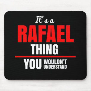 Mousepad Rafael, coisa que você não entenderia.