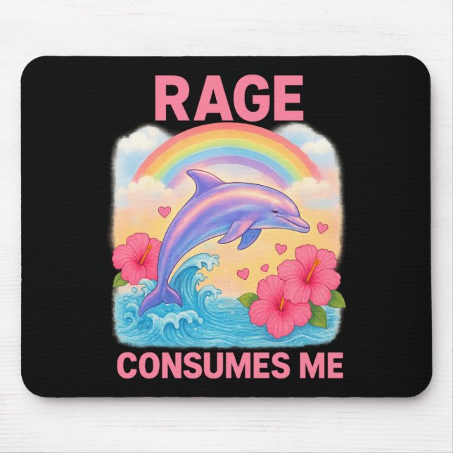 Mousepad Rage Consumes Me Dolphin  (Frente)