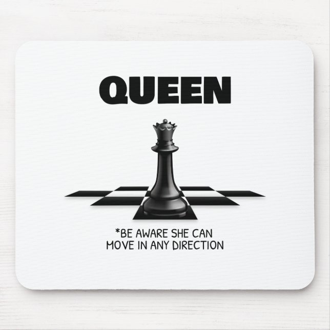 Mousepad Rainha Chess, Tenha Consciência Que Pode Se Mover  (Frente)