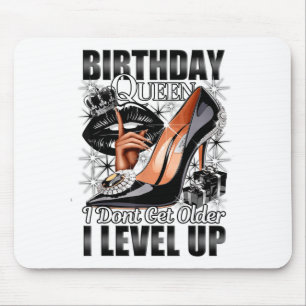 Mousepad Rainha de Aniversário Eu Não Fico Mais Velha Eu Su