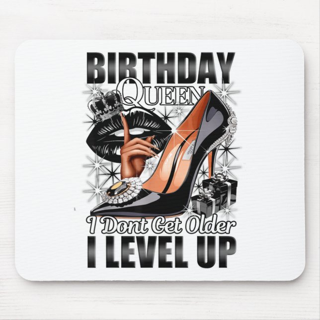 Mousepad Rainha de Aniversário Eu Não Fico Mais Velha Eu Su (Frente)