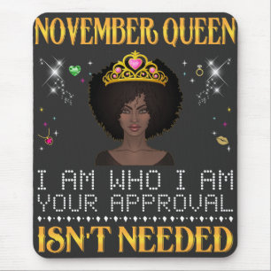 Mousepad rainha november im, que sou sua aprovadora, não pr