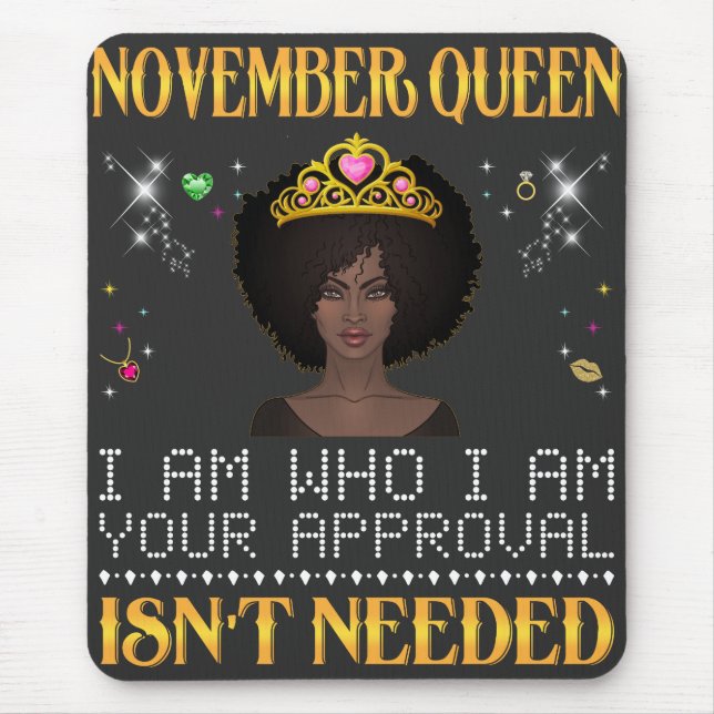 Mousepad rainha november im, que sou sua aprovadora, não pr (Frente)