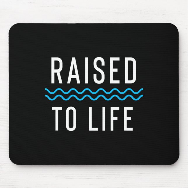 Mousepad Raised To Life New Christian Baptism 1 _1  (Frente)