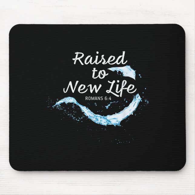 Mousepad Raised To New Life Christian Faith Church Baptism  (Frente)
