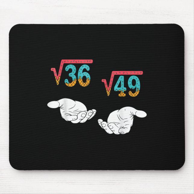 Mousepad Raiz Quadrada 36 49 Meme 67 Sorvete Drip Matemátic (Frente)
