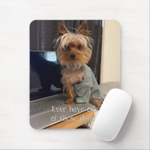 Mousepad Ralphie o Yorkie de xícara de chá Um daqueles dias