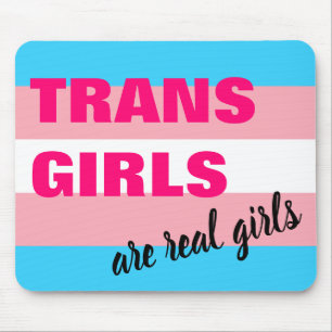 Mousepad Raparigas Trans São Raparigas De Verdade Sinaliza