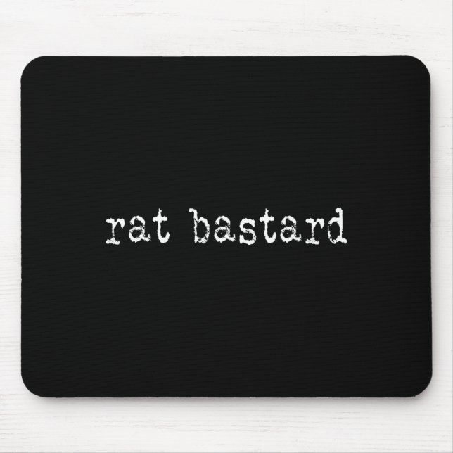 Mousepad Rat Funny Quote  (Frente)
