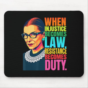 Mousepad Rbg Quando A Injustiça Se Torna Resistência À Lei