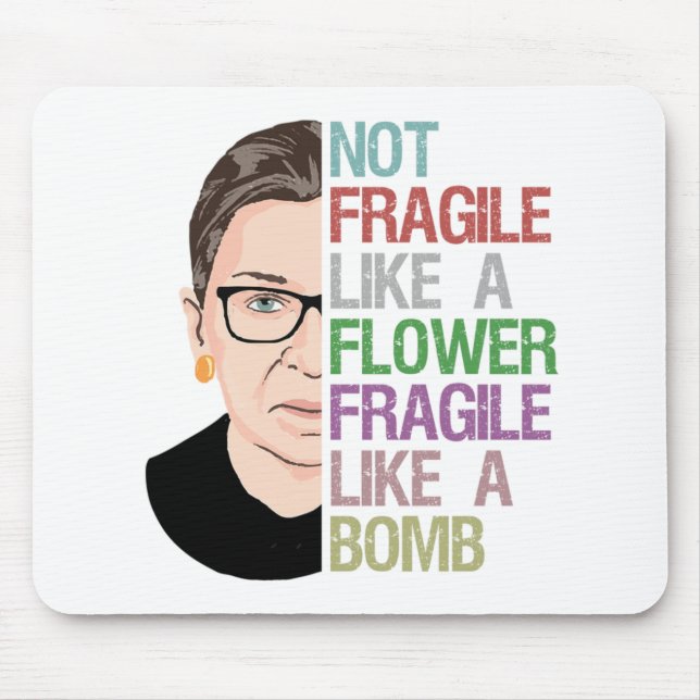 Mousepad RBG Ruth Bader Ginsburg Frágil como Flor (Frente)
