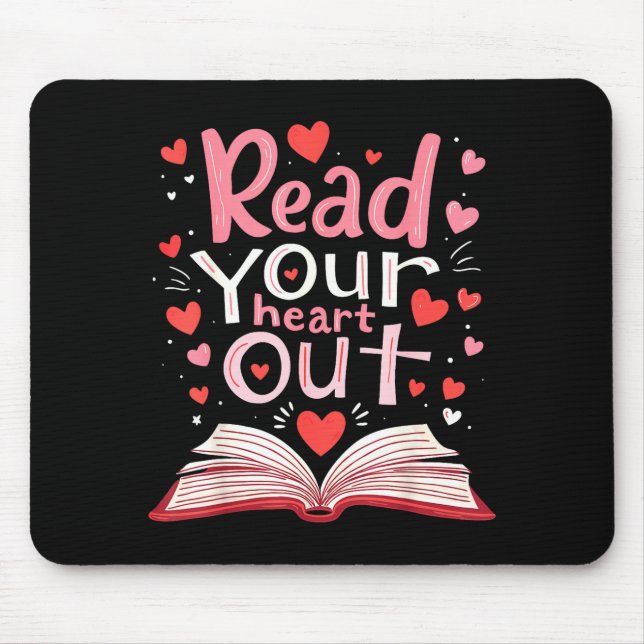 Mousepad Read Your Heart Out Teacher Valentines Day Reading (Frente)
